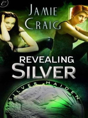 cover image of Revealing Silver